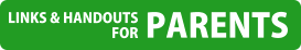 Links & Handouts for Parents